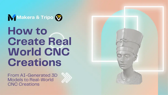 From AI-Generated 3D Models to Real-World CNC Creations