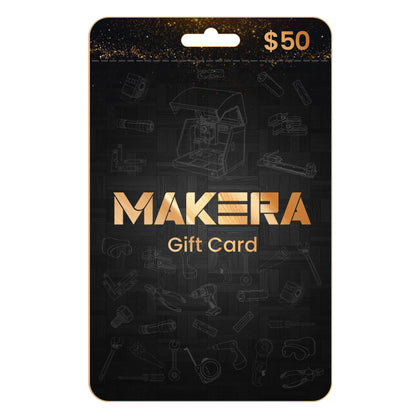 Makera Gift Card
